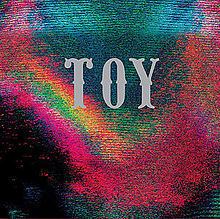 Toy (Toy album) httpsuploadwikimediaorgwikipediaenthumb6