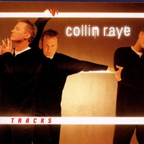 Tracks (Collin Raye album) httpsimagesnasslimagesamazoncomimagesI5