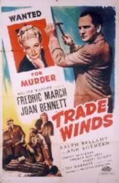 Lauras Miscellaneous Musings Tonights Movie Trade Winds 1938