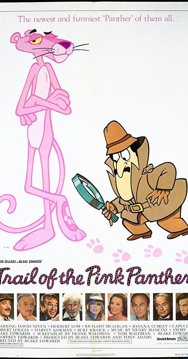 Trail of the Pink Panther Trail of the Pink Panther 1982 IMDb