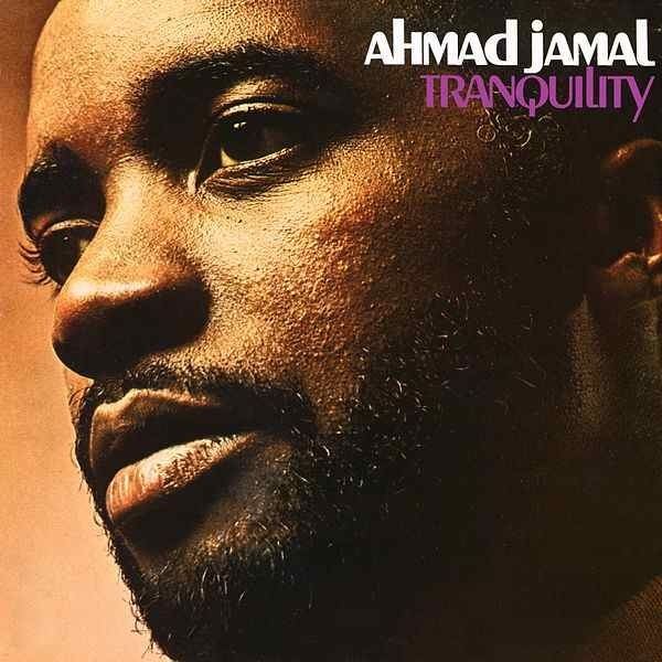 Tranquility (Ahmad Jamal album) directrhapsodycomimageserverimagesAlb2086745