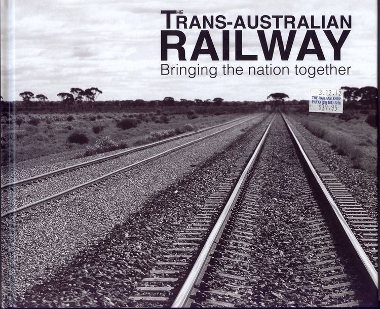 Trans-Australian Railway The TransAustralian Railway The Railfan Shop
