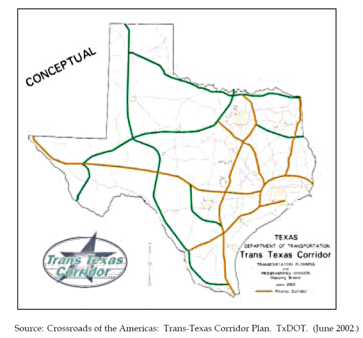 Trans-Texas Corridor NAFTA Super Corridor NAFTA Super Highway NASCO Trade Corridor