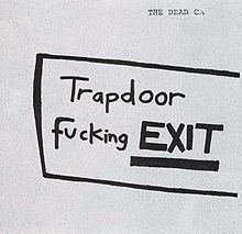Trapdoor Fucking Exit httpsuploadwikimediaorgwikipediaenthumbe