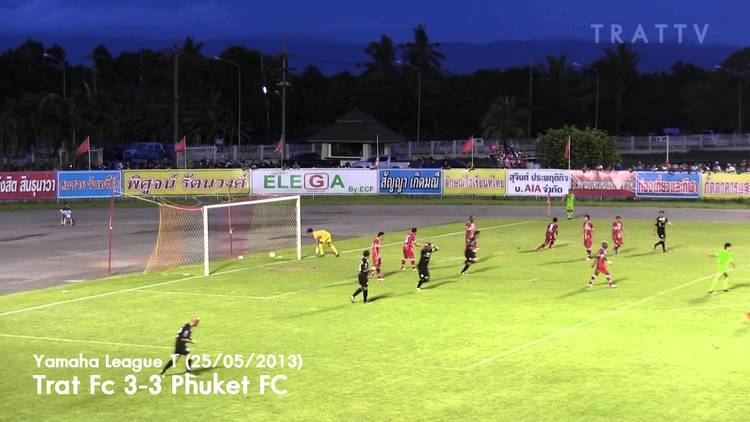 Trat F.C. HL Trat Fc 33 Phuket FC Yamaha League 1 2013 YouTube