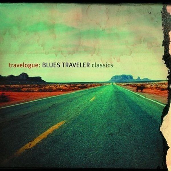 Travelogue: Blues Traveler Classics httpsa3imagesmyspacecdncomimages0331f8e50