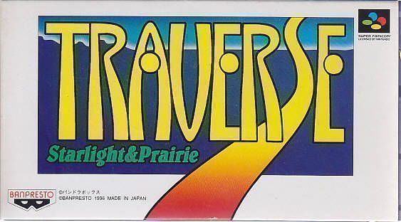 Traverse: Starlight & Prairie Traverse Starlight Prairie Japan ROM Super Nintendo SNES