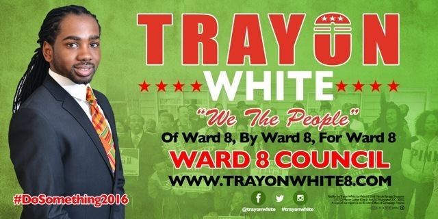 Trayon White Trayon White for Ward 8