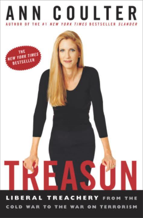Treason: Liberal Treachery from the Cold War to the War on Terrorism t0gstaticcomimagesqtbnANd9GcSNVddPgWAlFKOUGY