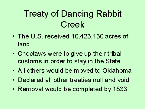 Treaty of Dancing Rabbit Creek Treaty of Dancing Rabbit Creek