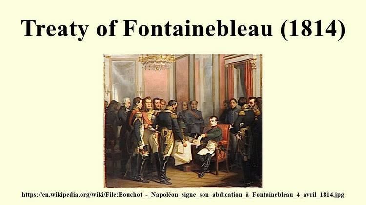 Treaty of Fontainebleau (1814) - YouTube