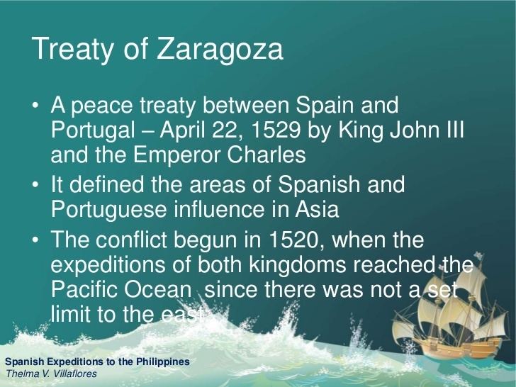 Treaty of Zaragoza Lesson 3 spanish expeditions