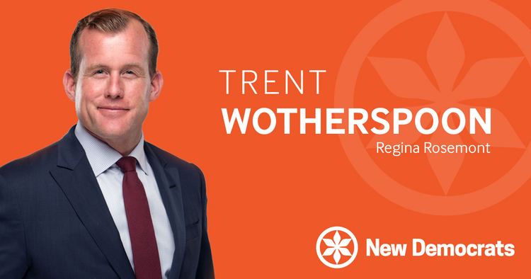 Trent Wotherspoon Trent Wotherspoon Regina Rosemont Saskatchewan NDP
