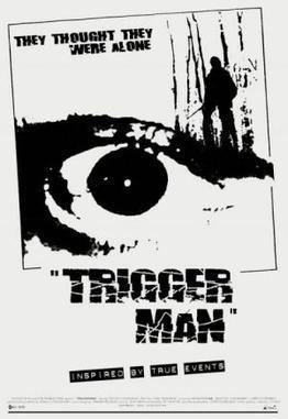 Trigger Man (2007 film) Trigger Man 2007 film Wikipedia