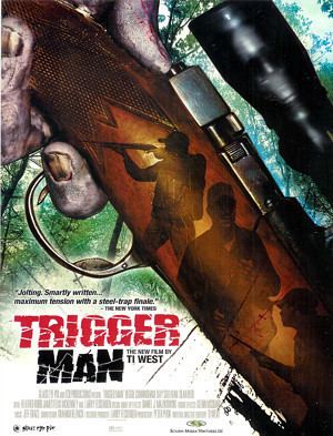 Trigger Man (2007 film) TRIGGER MAN movie review