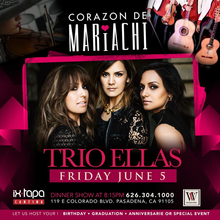 Trio Ellas Friday June 5 TRIO ELLAS Returns to Pasadena Los Angeles Los