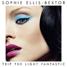 Trip the Light Fantastic (Sophie Ellis-Bextor album) httpsuploadwikimediaorgwikipediaenthumb5