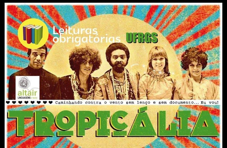 Tropicália Leitura obrigatria UFRGS Tropiclia YouTube