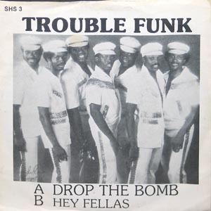 Trouble Funk wwwtroublefunkcomimagestroublefunkbomb1982jpg