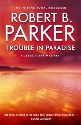 Trouble in Paradise (Parker novel) t0gstaticcomimagesqtbnANd9GcTdSYO2lCUdwxwsDl