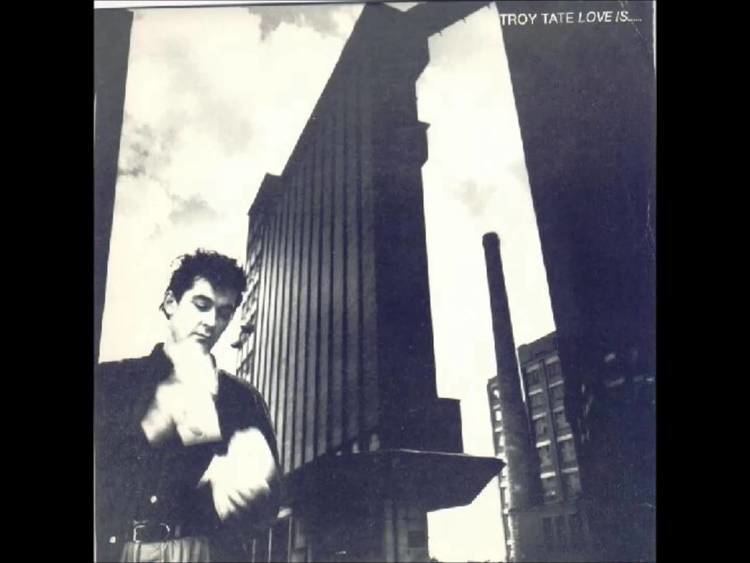 Troy Tate Troy Tate Love Is 1983 YouTube