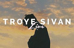 Troye Sivan Live httpsuploadwikimediaorgwikipediaenthumb8
