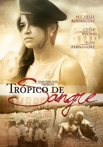 Trópico de Sangre Amazoncom Tropico de Sangre Michelle Rodriguez Cesar Evora Juan