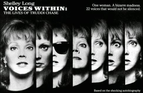 The poster of 1990 movie The Voices Within The Lives Of Truddi, a movie detailing Truddi Chase's multiple personality disorder.