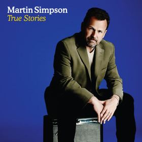 True Stories (Martin Simpson album) wwwmartinsimpsoncommediashopmid141jpg