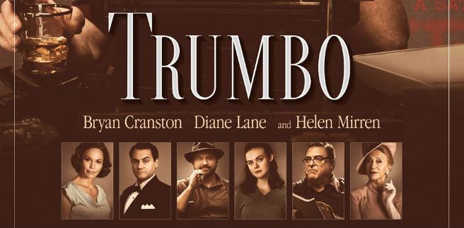 TRUMBO 2015 Movie update Inspired by OUR writing story per our