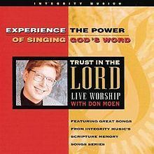 Trust in the Lord – Live Worship with Don Moen httpsuploadwikimediaorgwikipediaenthumbc