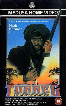 Tuareg – The Desert Warrior LURID SCREAMS of DEATH The Giallo Goblin Blog Blog Archive