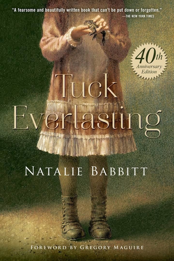 Tuck Everlasting t1gstaticcomimagesqtbnANd9GcSC5GBA1kQfmD7bKs