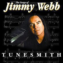 Tunesmith: The Songs of Jimmy Webb httpsuploadwikimediaorgwikipediaenthumb4