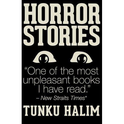 Tunku Halim Horror Stories by Tunku Halim