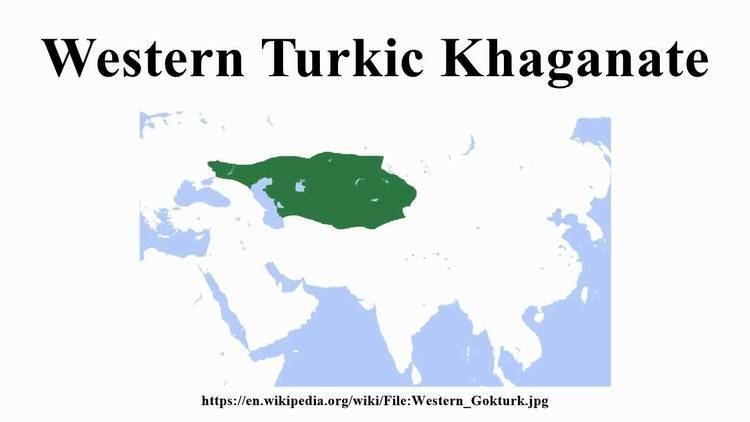 Turkic Khaganate Western Turkic Khaganate YouTube