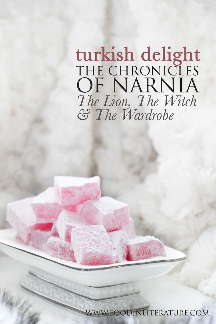 Turkish delight Turkish Delight The Chronicles of Narnia The Lion The Witch and
