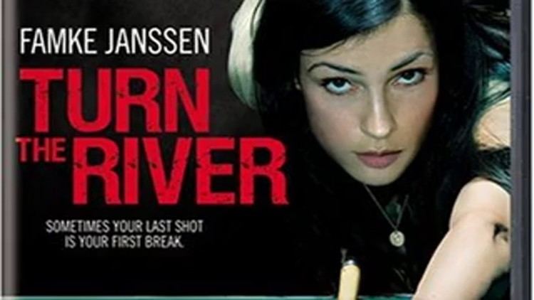 Turn the River Turn the River Full Movie YouTube