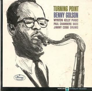 Turning Point (Benny Golson album) httpsuploadwikimediaorgwikipediaenddeTur