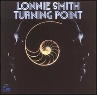 Turning Point (Lonnie Smith album) httpsuploadwikimediaorgwikipediaenbb4Tur