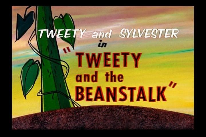 Tweety and the Beanstalk Tweety and the Beanstalk Merrie Melodies