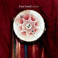 Twelve (Patti Smith album) httpsuploadwikimediaorgwikipediaenfffTwe
