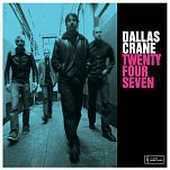 Twenty Four Seven (Dallas Crane album) httpsuploadwikimediaorgwikipediaen771Twe