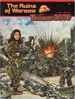 Twilight 2000 The Ruins of Warsaw Twilight 2000 William H Keith Jr Timothy