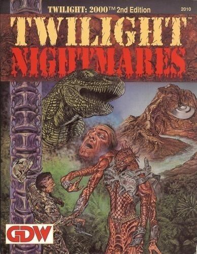 Twilight 2000 paizocom Twilight 2000 RPG Twilight Nightmares