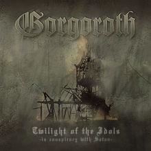 Twilight of the Idols (Gorgoroth album) httpsuploadwikimediaorgwikipediaen776Gor