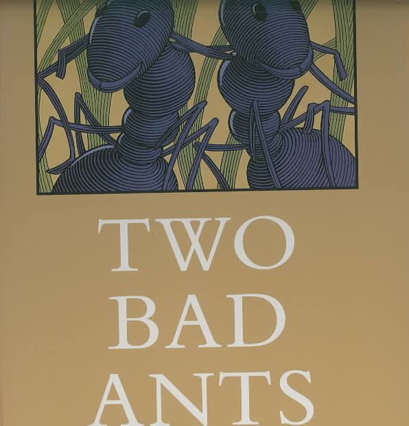 Two Bad Ants t2gstaticcomimagesqtbnANd9GcTWA8uhc4aes652w