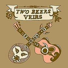 Two Beers Veirs httpsuploadwikimediaorgwikipediaenthumbb