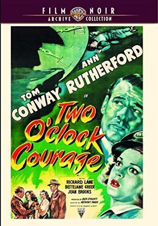 Amazoncom Two OClock Courage Tom Conway Ann Rutherford Jean