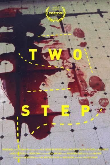 Two Step (film) t2gstaticcomimagesqtbnANd9GcSbc0SEsTQxtFDWRS